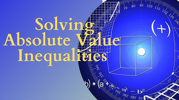 linear inequalities and absolute value inequalities