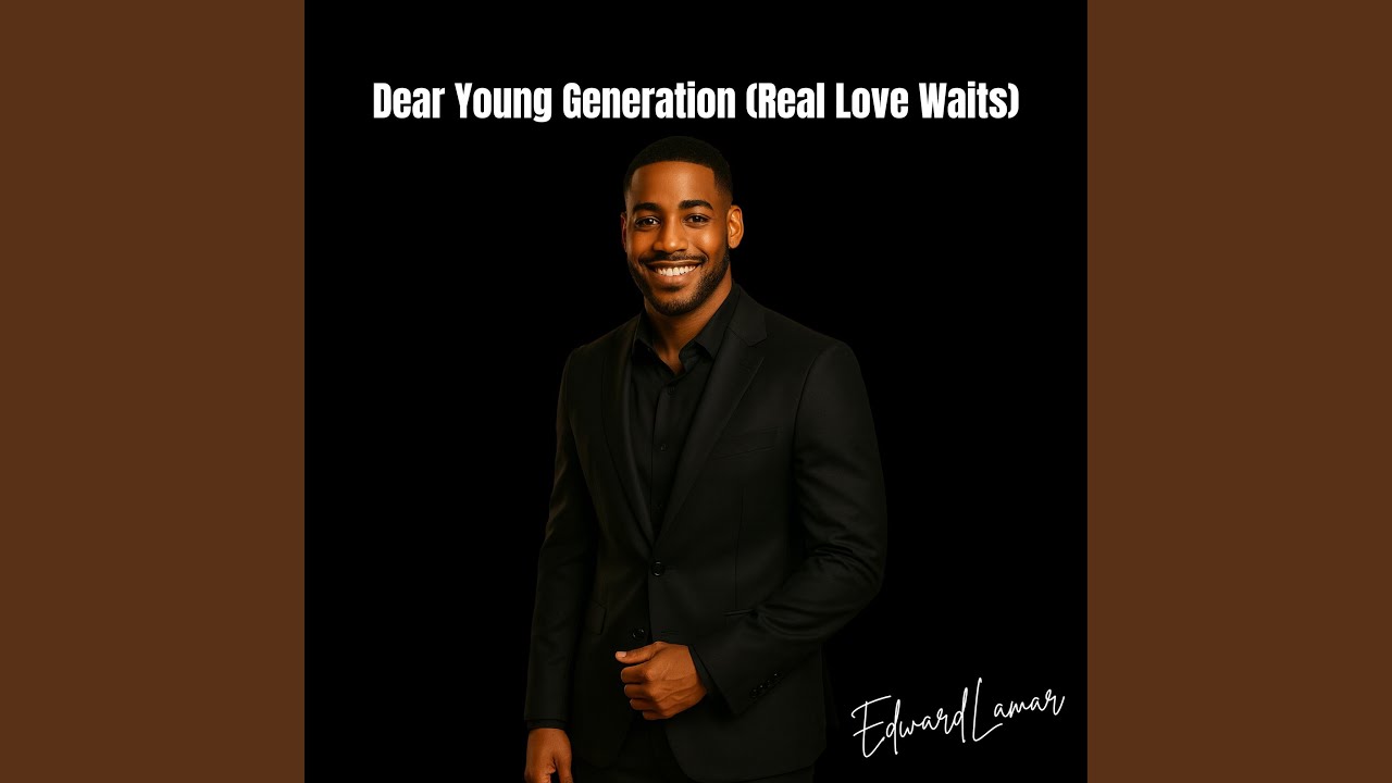 Dear Young Generation (Real Love Waits)