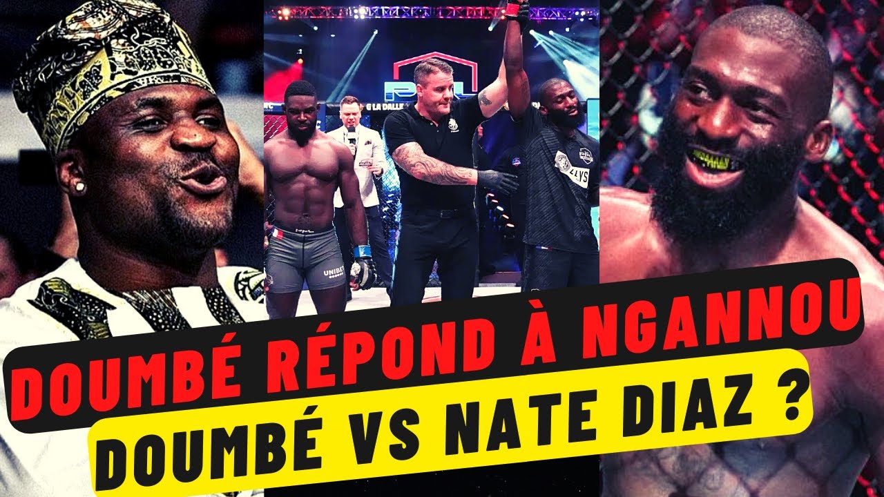 Cédric Doumbé répond à Francis Ngannou, il dévoile les gros noms qu'il veut affronter YouTube