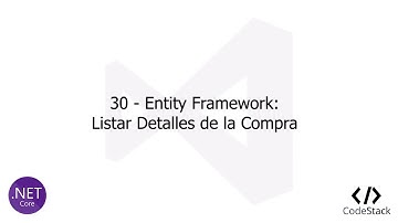 30 - Listar Detalle de la Compra [NetCore MVC]