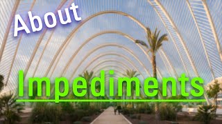 What is Impediments? | How to Say Impediments in English? | How Does Impediments Look?