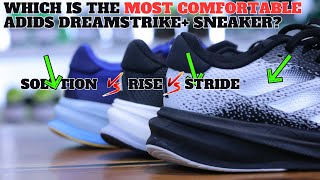 Which Is The Most Comfortable adidas Dreamstrike+ Sneaker? Supernova Rise vs Stride vs Solution! screenshot 4