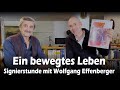 Ein bewegtes Leben - Signierstunde mit Wolfgang Effenberger