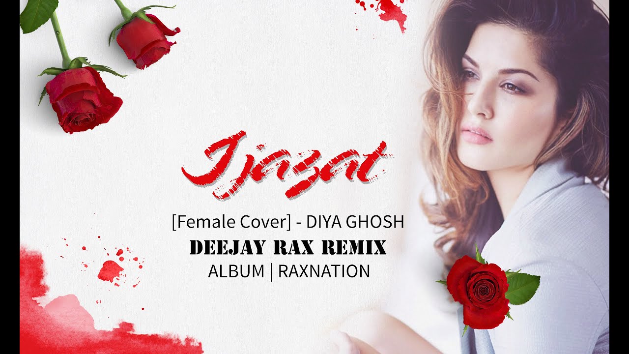 IJAZAT [ Female Cover] | Diya Ghosh | Deejay Rax Remix | #Raxnation | ONE NIGHT STAND