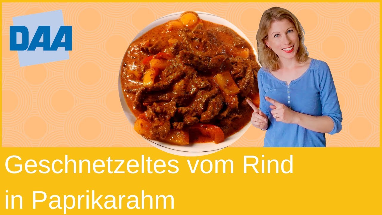 DAA online Workshop | Rindergeschnetzeltes in Paprikarahm | Kochen mit Yvonne