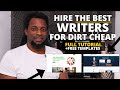 How To Hire Freelance Writers In 2021 (Step By Step Tutorial For Beginners)