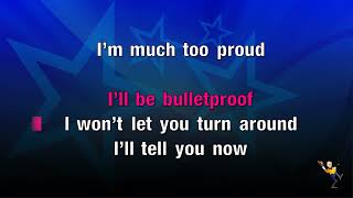 Bulletproof - La Roux (KARAOKE)