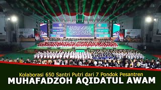 Spektakuler, Muhafadzoh Aqidatul Awam  650 Santri Kolaborasi 6 Pondok Pesantren (SCNC 2022)