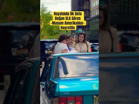 Doğan SLX gören Masum Amerikalı/Hayrettin