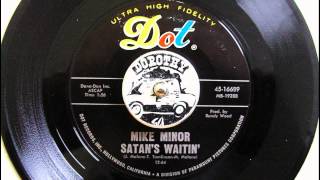 Mike Minor - Satan&#39;s Waitin&#39;
