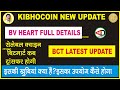 Kibhocoin new updatebv heart full detailsbct latest updatebv hart      