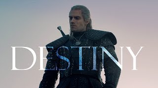 (The Witcher) Geralt of Rivia || Destiny
