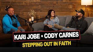 Episode 20 | Kari Jobe & Cody Carnes | Stepping Out In Faith