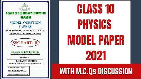 X Physics Model Paper 2021 || Paper Pattern || MCQs Solution