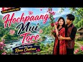 Hochpana Tun Bej | New Chakma Romantic Songs 2026 | Dooduk Creation