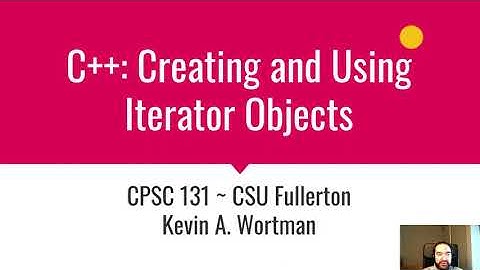 C++: Creating and Using Iterator Objects