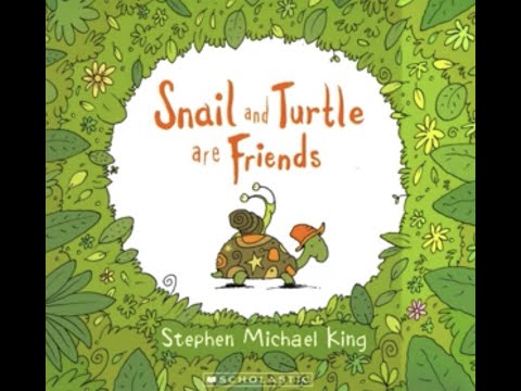 Snail and Turtle are Friends Read Aloud