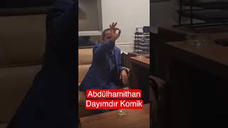 Abdülhamit Han Öz Dayımdır - Komik Bülent Baba Ülentbaba 