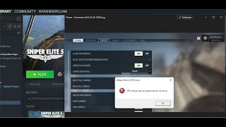 Fix Sniper Elite 5 Error GPU Device Was Lost Game Cannot Continue On Windows PC