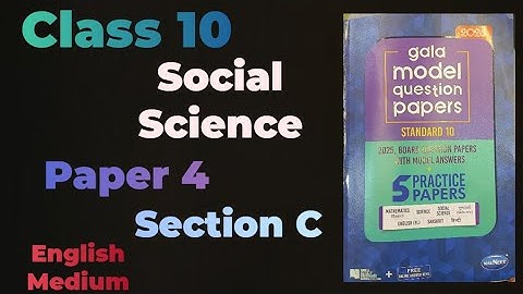 Std. 10 Social Science | Gala Assignment 2026 | Paper - 4 | Section C | Gala Paper | English Medium