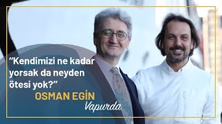 Osman Egin / Vapurda Çay Simit Sohbet