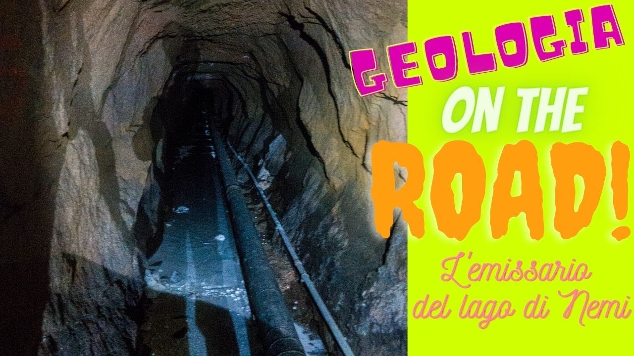 GEOLOGIA ON THE ROAD - (ep.6) - L'emissario del lago di Nemi - Dentro ...