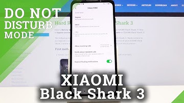 How to Enter DND Mode in XIAOMI Black Shark 3 – Do Not Disturb Feature