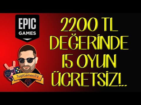 2200 TL DEĞERİNDE 15 OYUN EPİC GAMES&rsquo;DE ÜCRETSİZ...