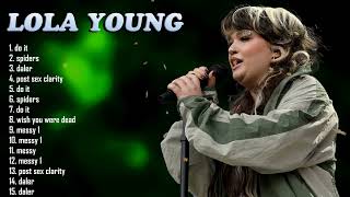 Ultimate Pop Hits 🎧 Best of Lola Young: Messy, One Thing & More #LolaYoung #PopHits 2026 Mix!