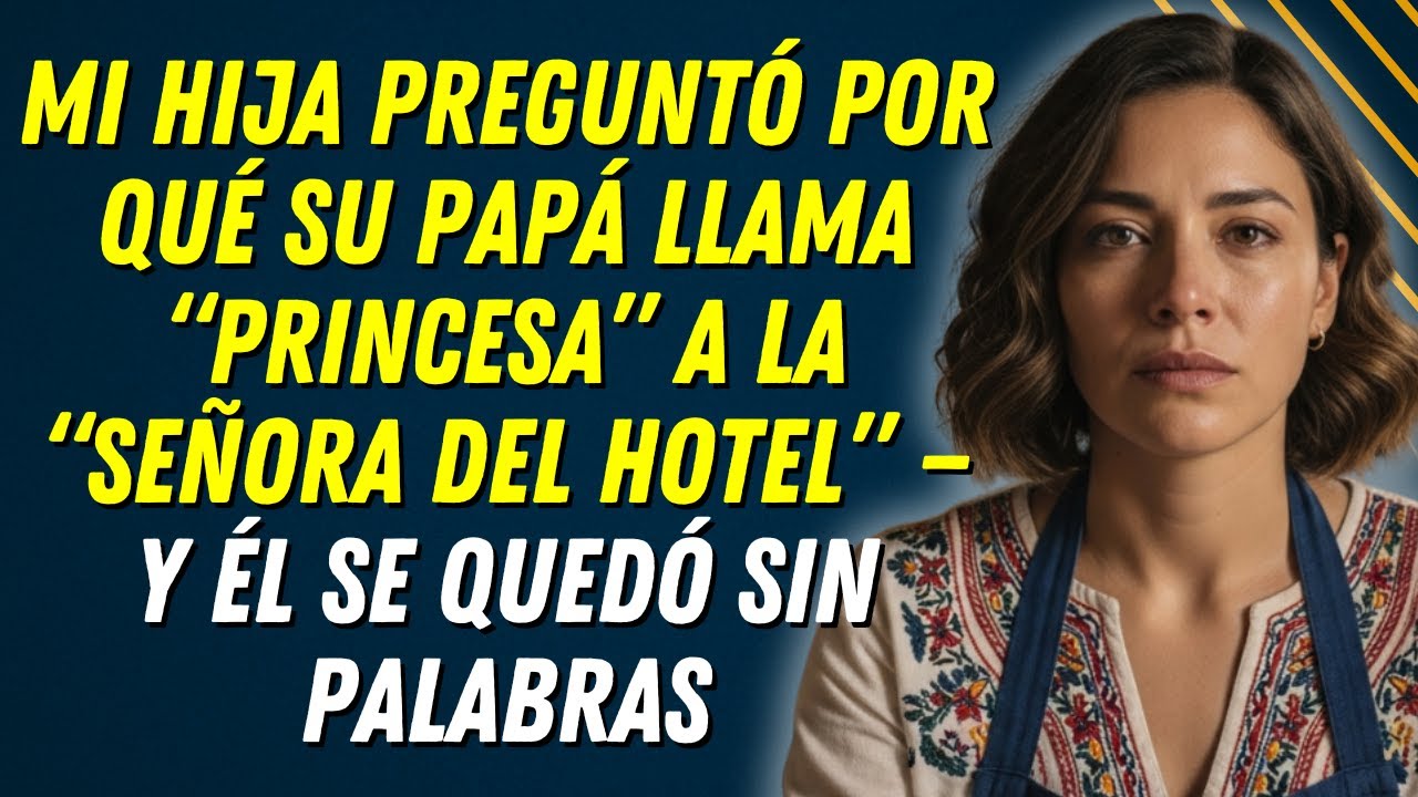 Mi hija preguntó por qué su papá llama “princesa” a la “señora del hotel”—y él se quedó sin palabras
