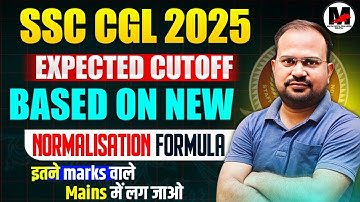 SSC CGL 2025 | shiftwise expected cutoff | based on new normalisation formula | इतने वाले mains?