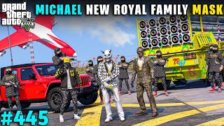 MICHAEL NEW ROYAL FAMILY SUIT AND MASK WITH NEW JEEP RUBICON | GTA V GAMEPLAY #445 | GTA 5