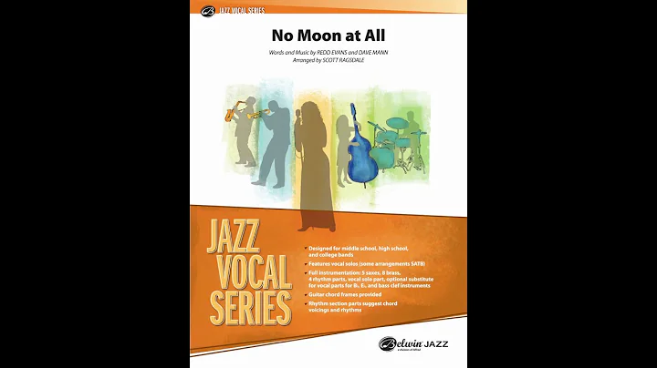 No Moon at All, arr. Scott Ragsdale  Score & Sound