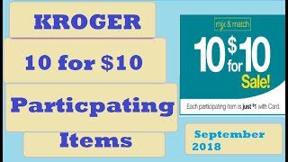 Kroger 10 for $10 Sale Participating Items- 9/5/18-9/11/18- 40+ Items Included!!!