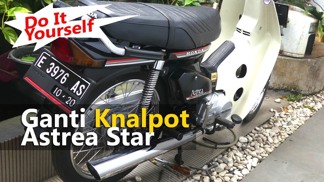 Vlog Ganti Knalpot Honda Astrea Star C86 Youtube