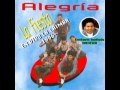 Alegria - En Vivo La Chimba Ovalle - 1996 (Cantan Paskual, Eveneser & Jorge)