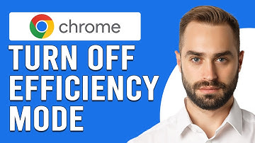 How To Turn Off Efficiency Mode On Google Chrome (How To Disable Efficiency Mode On Google Chrome)