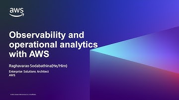 Analytics in 15: Observability and Operational Analytics with AWS