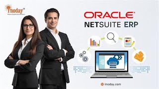 NetSuite ERP Explained | Cloud ERP for Growing Businesses | inoday