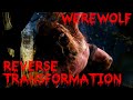 reverse werewolf transformation - Van Helsing HD