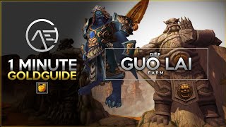 Goldfarm in einer Minute: Gold in Guo Lai   | WoW Shadowlands Gold Guide