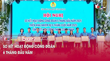 Sơ kết hoạt động công đoàn 6 tháng đầu năm