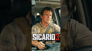 SICARIO 3 #shorts #sicario #sicario3 #joshbrolin