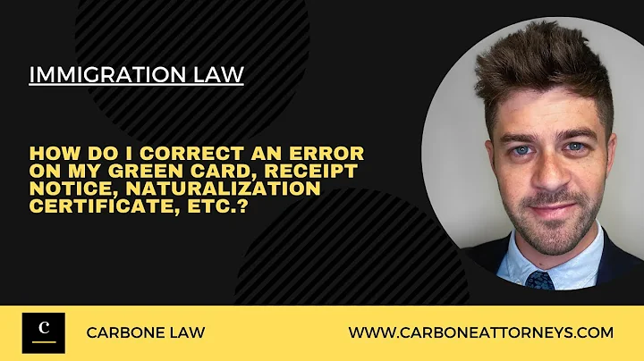 How do I Correct an Error on My Green Card, Naturalization Certificate, etc?