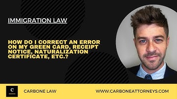 How do I Correct an Error on My Green Card, Naturalization Certificate, etc?