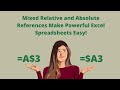 Mixed relative and absolute references make powerful Excel spreadsheets easy!