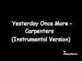 Carpenters Yesterday Once More Instrumental