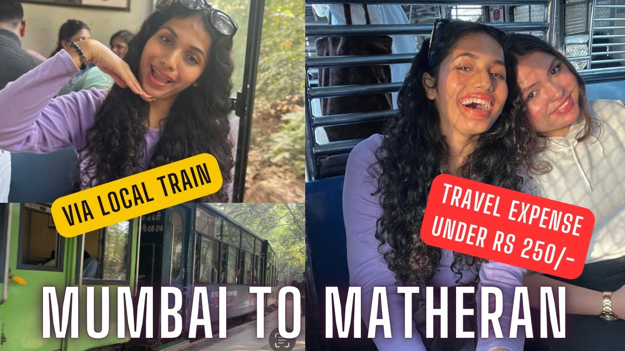 how-to-go-mumbai-to-matheran-by-local-train-matheran-vlog-mumbai-to