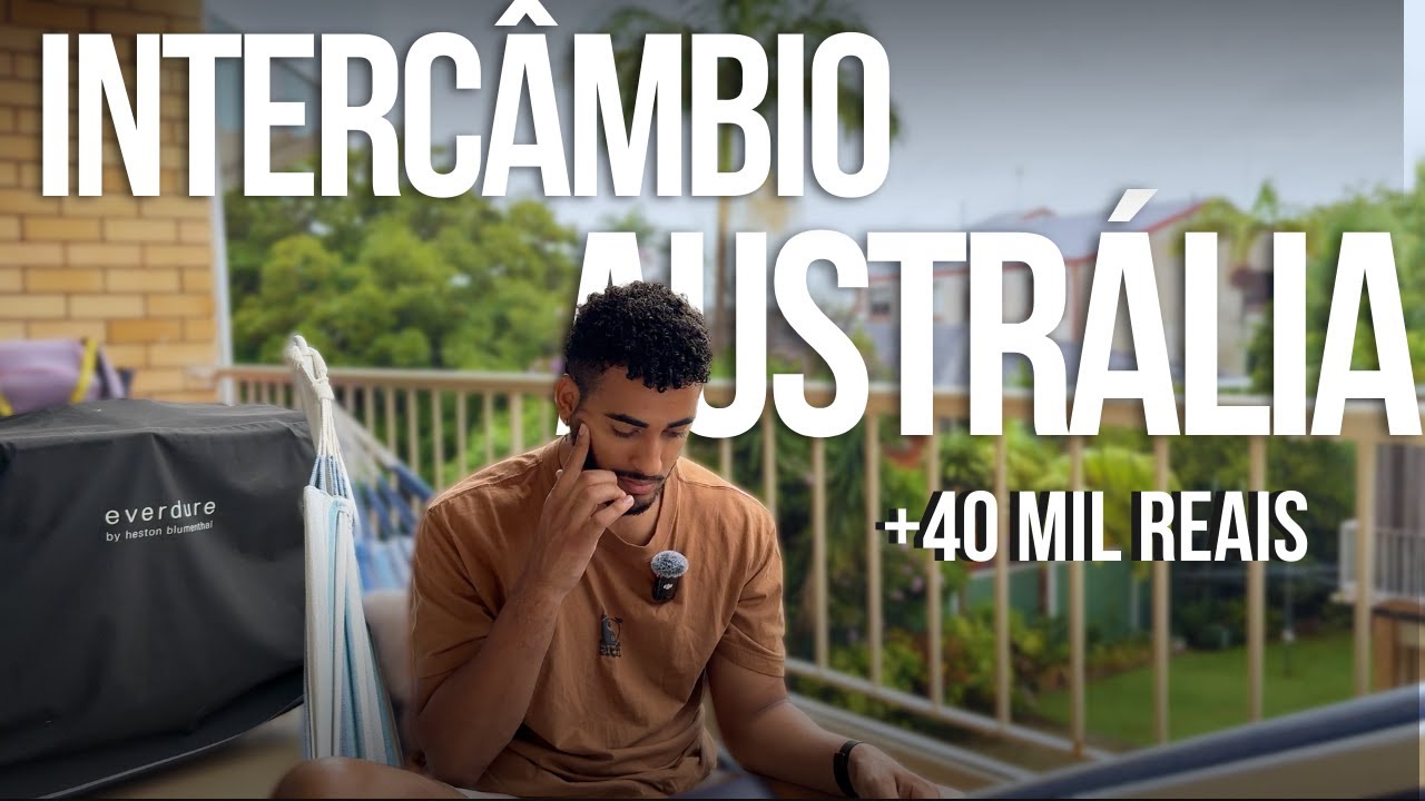 INTERCAMBIO PARA AUSTRALIA em 2025 ( Quanto custou o meu? )