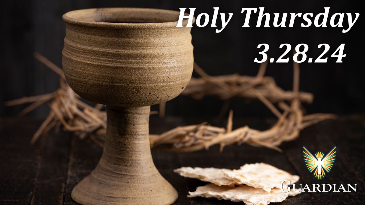 Holy Thursday (3-28-24) - YouTube
